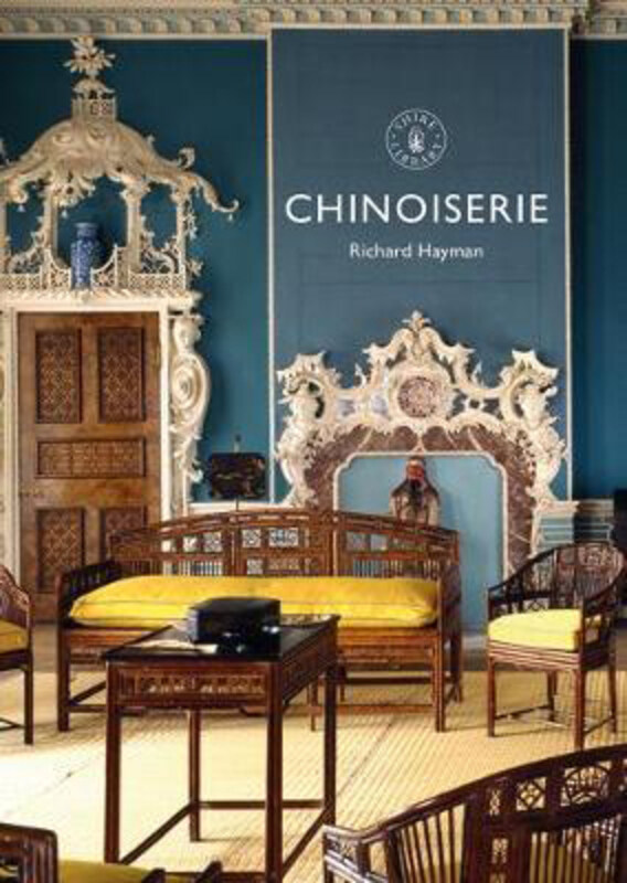 

Chinoiserie, Paperback Book, By: Richard Hayman