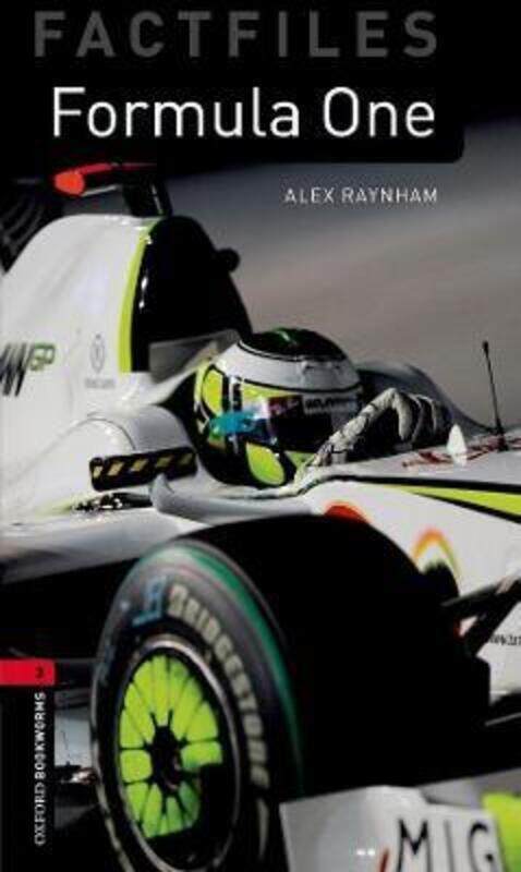 

Oxford Bookworms Library Factfiles: Level 3:: Formula One Audio Pack.paperback,By :Raynham, Alex