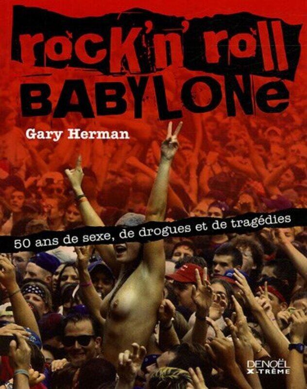 

Rock'n'Roll Babylone,Paperback,By:Gary Herman