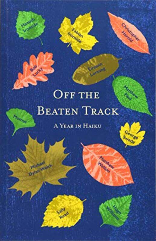 

Off the Beaten Track by Christopher HeroldEireann LorsungBob LuckyNomus Nicholas CurrieMatthew PaulSally ReadGeorge SwedeMichael Dylan WelchMatthew We