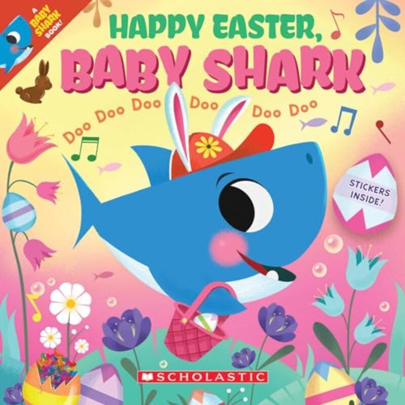 Happy Easter Baby Shark Doo Doo Doo Doo Doo Doo PB by ScholasticJohn John Bajet-Paperback