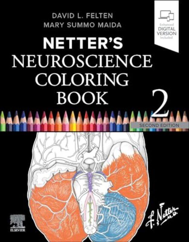 

Netters Neuroscience Coloring Book By Felten, David L. (Associate Dean Of Clinical Sciences, University Of Medicine And Health, New York, -Paperback