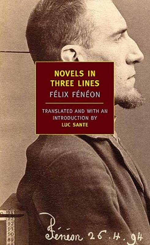 

Novels In Three Lines by Felix Feneon-Paperback