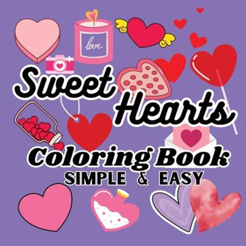 

Sweet Hearts Coloring Book A Bold And Easy Coloring Book By Parole -Paperback