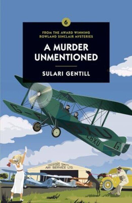 

A Murder Unmentioned by Sulari Gentill-Paperback