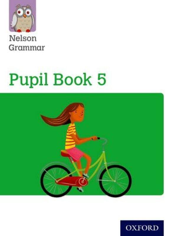 

Nelson Grammar Pupil Book 5 Year 5P6 Pack of 15 by Brienna Rossiter-Paperback