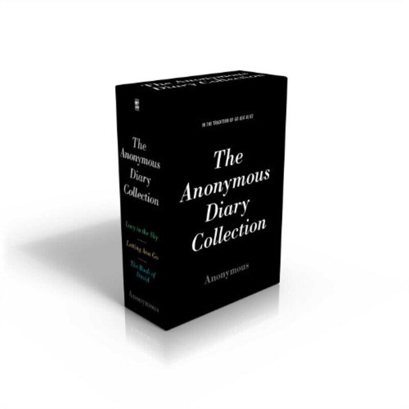 

The Anonymous Diary Collection Boxed Set Lucy In The Sky; Letting Ana Go; The Book Of David Anonymous Paperback