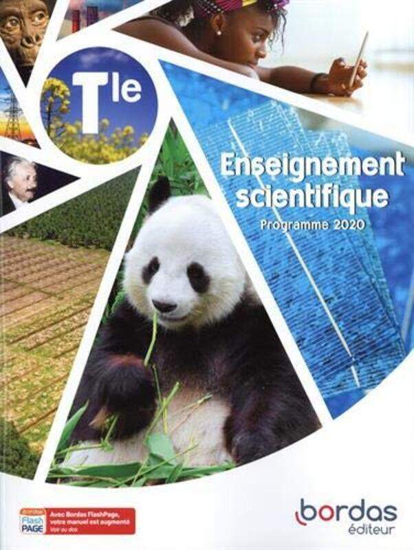 

Enseignement Scientifique Tle * Manuel De L' L Ve (Ed. 2020) By Andre/Morandini/Toix Paperback