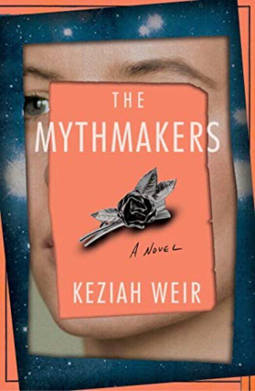 

The Mythmakers by Keziah Weir-Hardcover