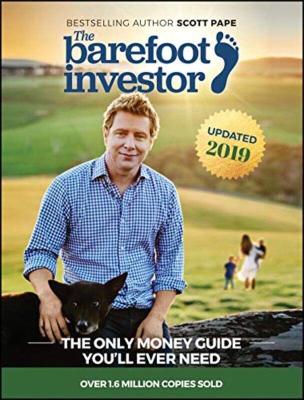 

The Barefoot Investor: The Only Money Guide You'll Ever Need