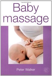 Baby Massage (Essential Childcare), Paperback Book, By: Peter Walker