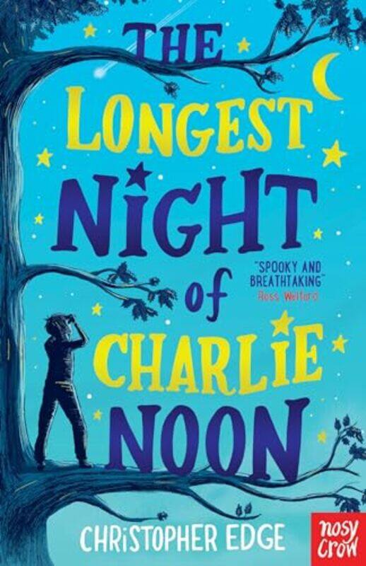 

The Longest Night of Charlie Noon by Christopher Edge-Paperback