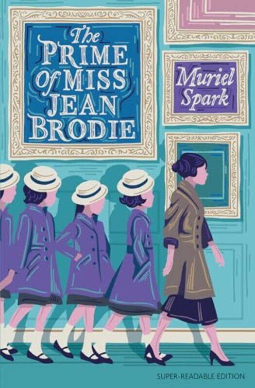 

The Prime of Miss Jean Brodie by Muriel Spark-Paperback