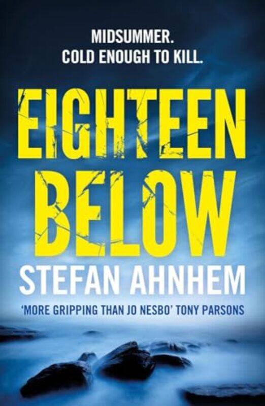 

Eighteen Below by Stefan Ahnhem-Paperback