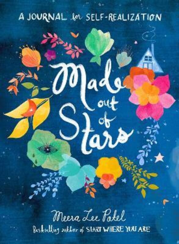 Made Out of Stars: A Journal for Self-Realization.paperback,By :Patel, Meera Lee