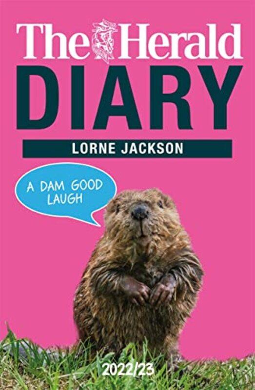 

The Herald Diary 202223 by Lorne Jackson-Paperback