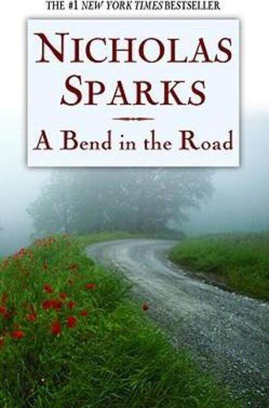 

A Bend in the Road.paperback,By :Nicholas Sparks