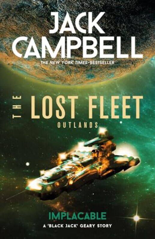 

The Lost Fleet Outlands Implacable by Jack Campbell-Paperback