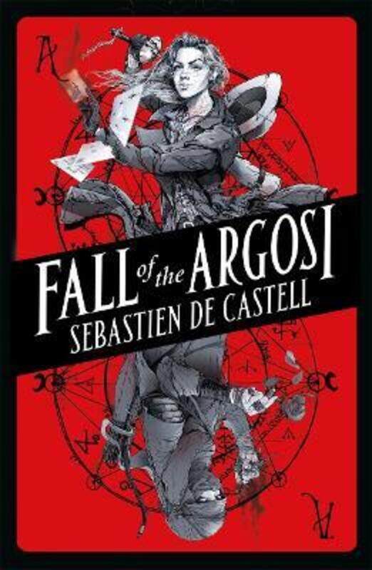 

Fall of the Argosi.paperback,By :Sebastien de Castell