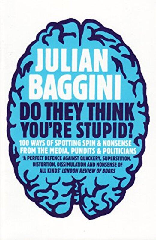 

Do They Think Youre Stupid by Julian Baggini-Paperback