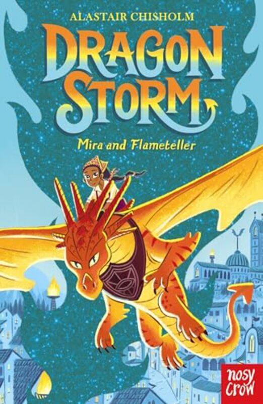 

Dragon Storm Mira and Flameteller by Alastair ChisholmEric Deschamps-Paperback