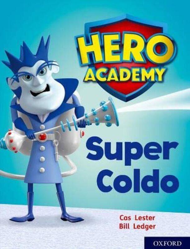 

Hero Academy Oxford Level 7 Turquoise Book Band Super Coldo by Sheryl SandbergAdam Grant-Paperback