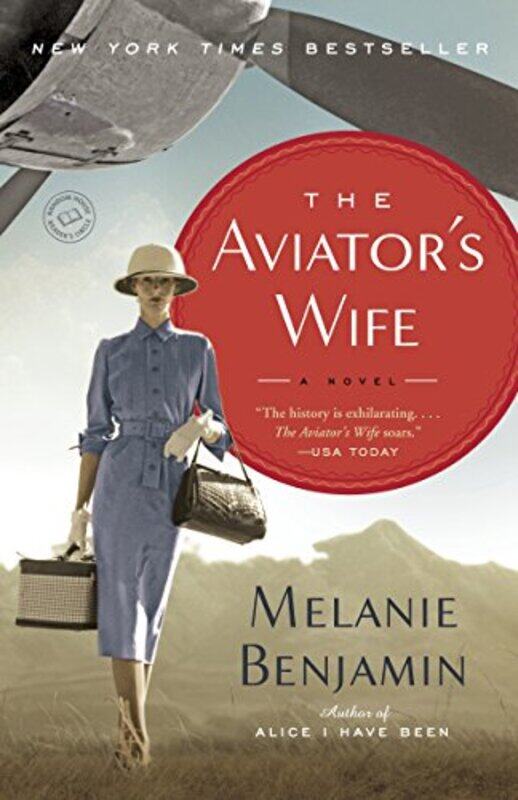 

The Aviators Wife A Novel by Benjamin, Melanie - Paperback