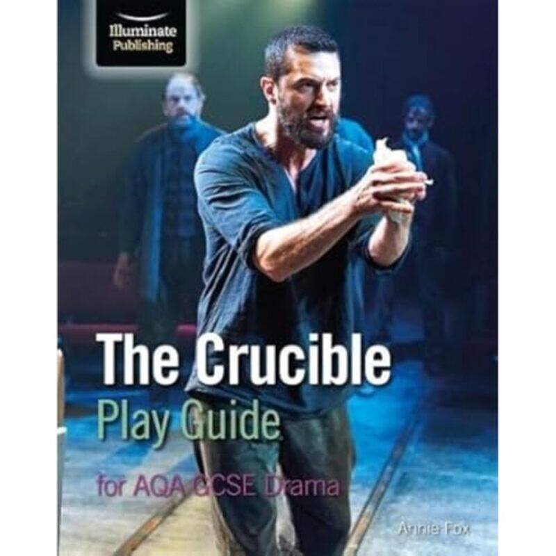 

The Crucible Play Guide for AQA GCSE Drama by Frank Meeres-Paperback