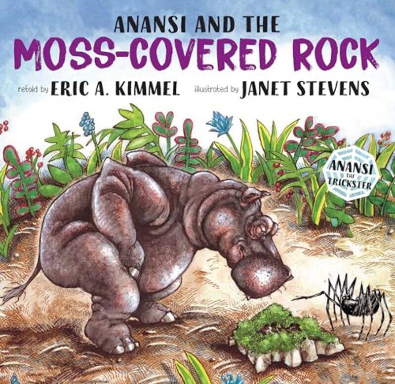 

Anansi and the MossCovered Rock by Eric A KimmelJanet Stevens-Paperback