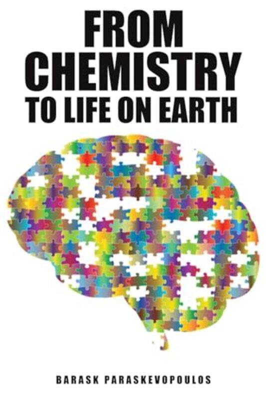 

From Chemistry to Life on Earth by Meena Kumari WoodNick Haddon-Paperback