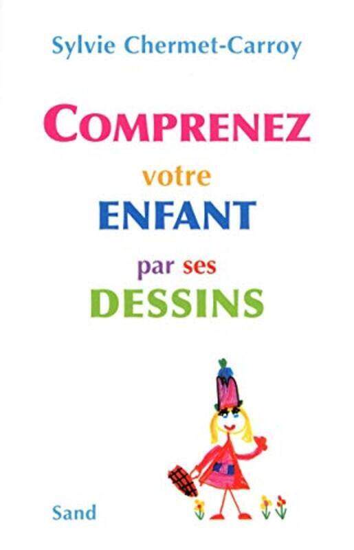 

Comprenez votre enfant par ses dessins,Paperback,By:Collectif