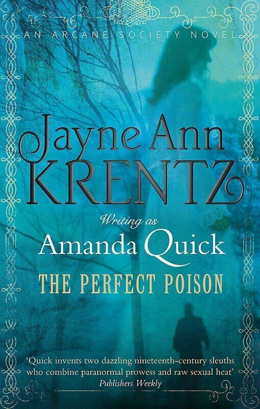 

The Perfect Poison: Arcane Society 06 (The Arcane Society Series), Paperback Book, By: Amanda Quick