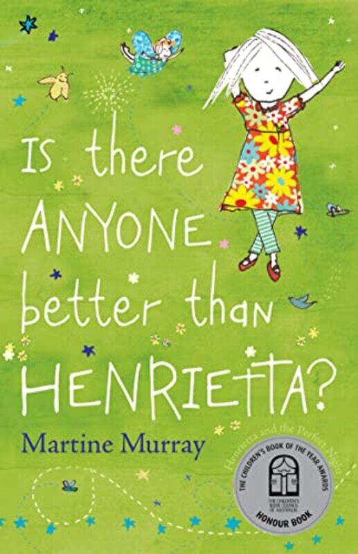 

Is There Anyone Better than Henrietta by Martine Murray-Paperback