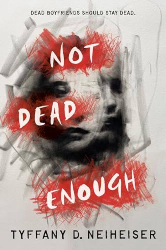 

Not Dead Enough By Neiheiser Tyffany D - Hardcover