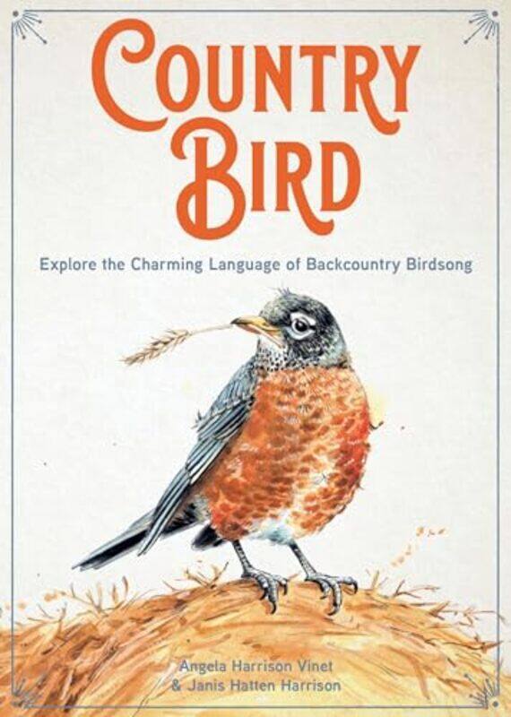 

Country Bird by Angela Harrison VinetJanis Hatten Harrison -Hardcover