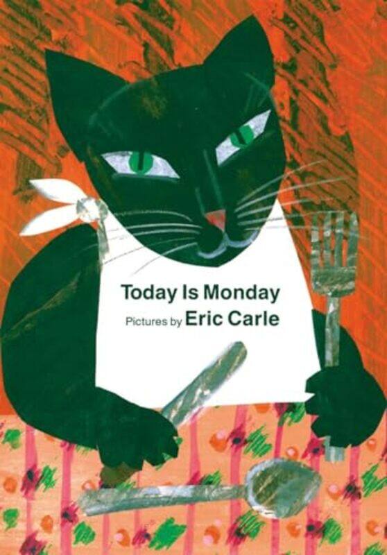 

Today Is Monday Board By Carle E - Hardcover