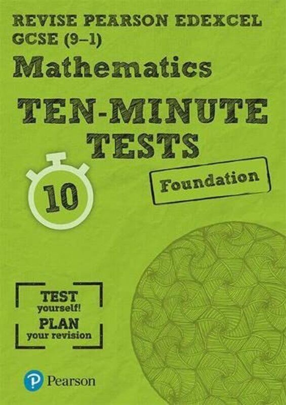 

Revise Edexcel GCSE Maths Ten-Minute Tests Foundation Tier , Paperback by Bettison, Ian - Nicholson, Su