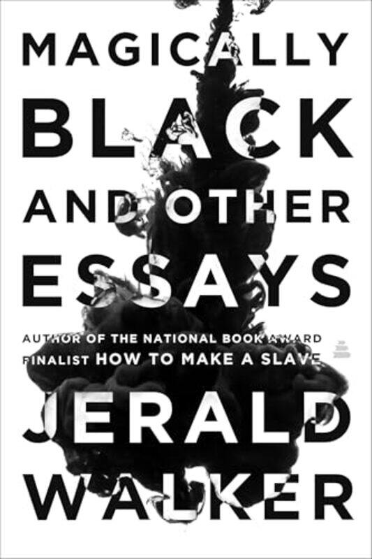 

Magically Black And Other Essays By Walker Jerald - Hardcover