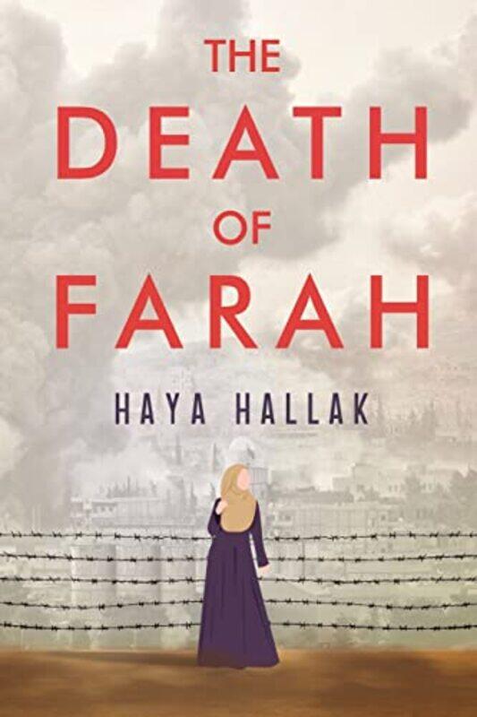 

The Death of Farah by Haya Hallak-Paperback