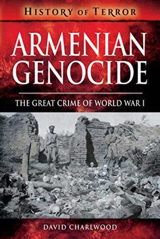 

Armenian Genocide by David Charlwood-Paperback