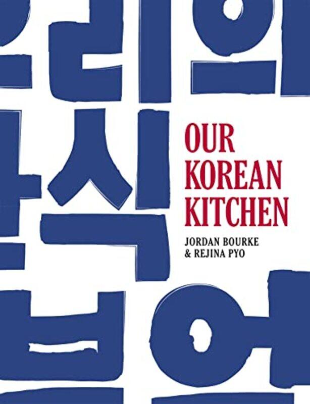 

Our Korean Kitchen by William Anthony-Hardcover