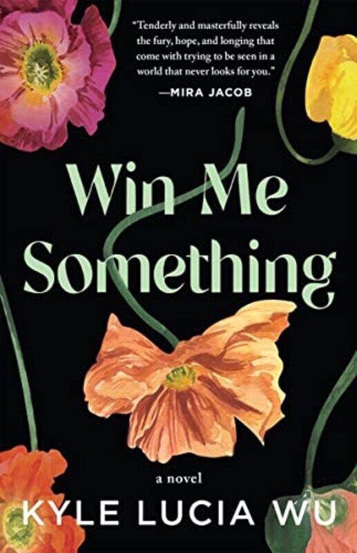 

Win Me Something , Paperback by Wu, Kyle Lucia