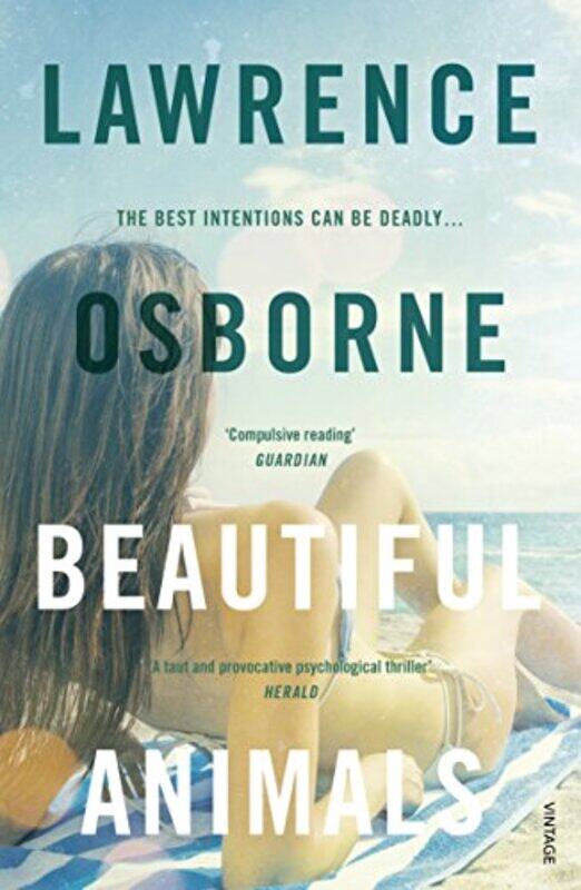 

Beautiful Animals by Lawrence Osborne-Paperback