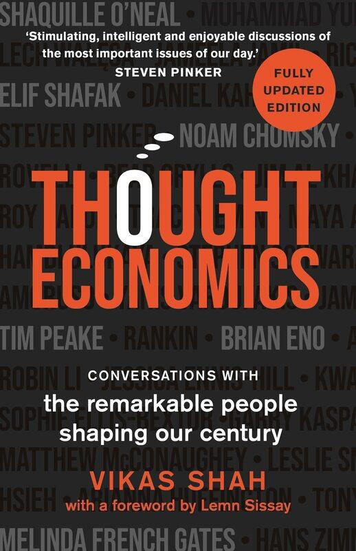 

Thought Economics: Conversations with the Remarkable People Shaping Our Century (fully updated editi