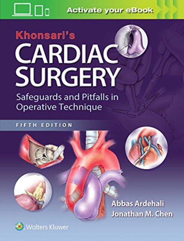 

Khonsaris Cardiac Surgery Safeguards and Pitfalls in Operative Technique by Abbas ArdehaliJonathan M Chen-Hardcover