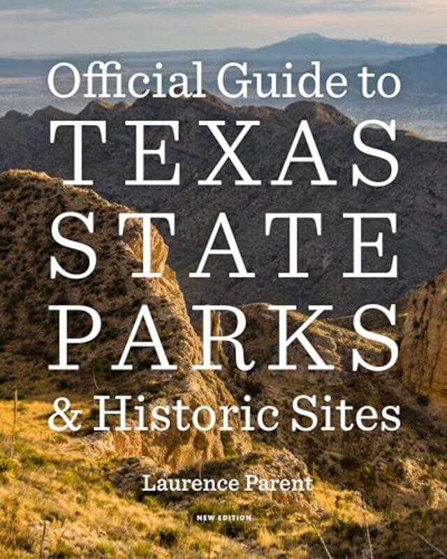 

Off Gt Texas State Parks And Historic Site By Parent Laurence - Paperback