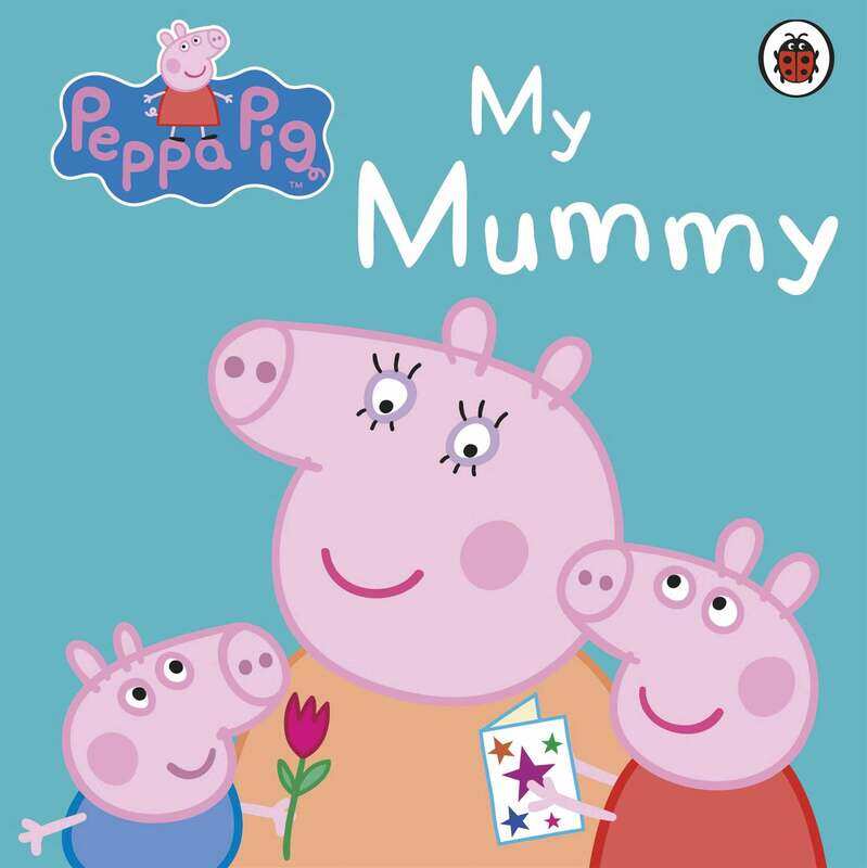 

Peppa Pig: My Mummy First Board Storybook, Paperback Book, By: Peppa Pig