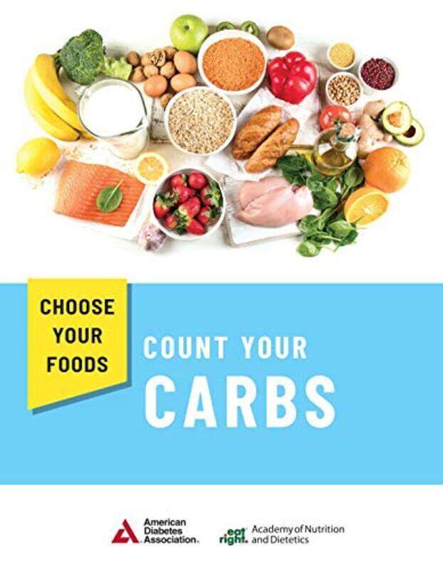 

Choose Your Foods Count Your Carbs 10 Pack Academy of Nutrition and Dietetics Paperback