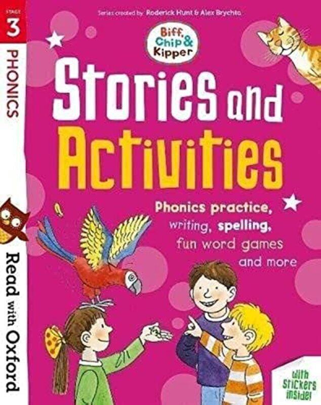 

Read With Oxford Stage 3 Biff Chip And Kipper Stories And Activities Phonics Practice Writing By Hunt, Roderick - Brychta, Alex - Thomas, Isabel - You