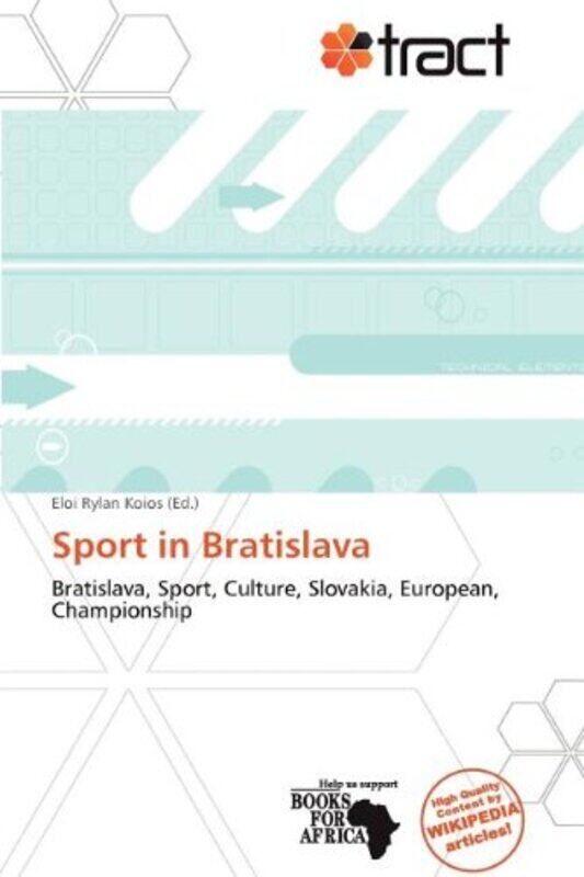 

Sport in Bratislava by Eloi Rylan Koios-Paperback